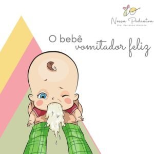 O Bebê Vomitador Feliz
